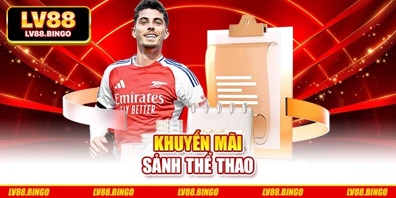 Khuyến mãi sảnh thể thao Khuyến mãi sảnh thể thao